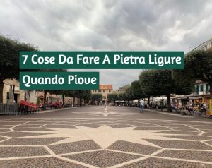 Piazza San Nicoló in una giornata nuvolosa. Foto Copertina di '7 cose da fare a Pietra Ligure Quando Piove'