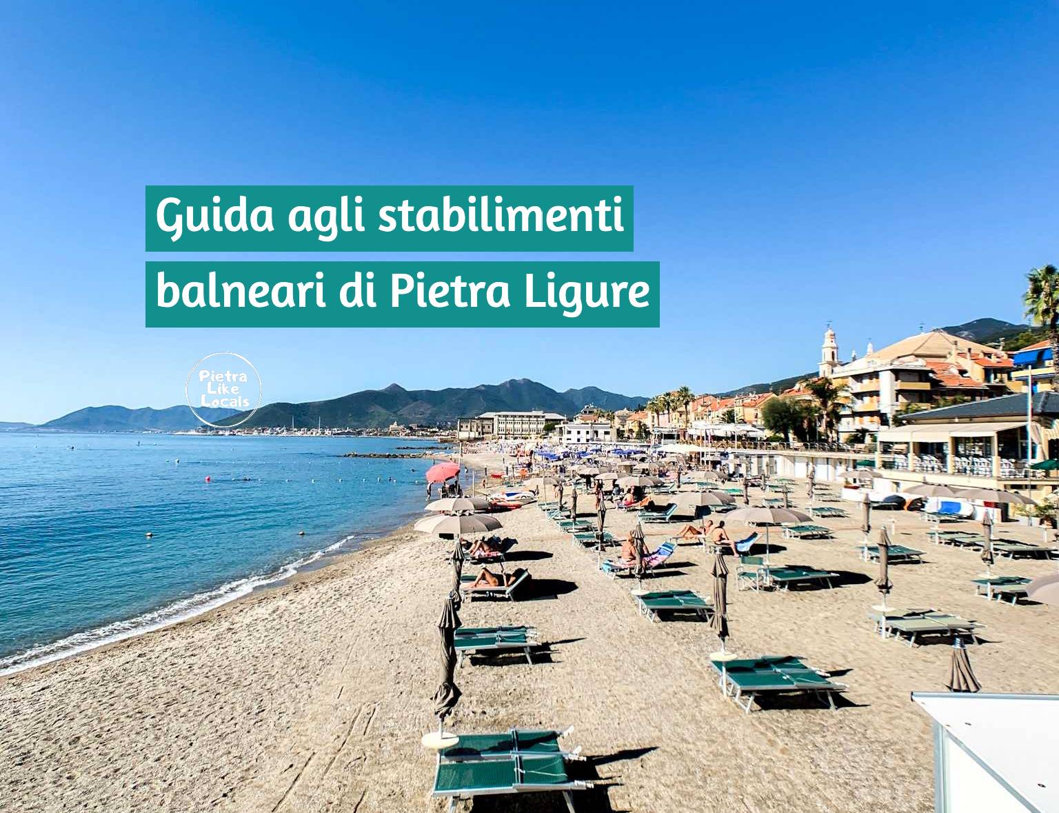 Guida agli stabilimenti balneari di Pietra Ligure